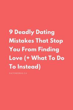 9 Dating mistakes that will stop you from finding love in early stages of dating. With tips from a dating expert for how to fix them. So you can find love faster. Early Dating Advice, Early Stages Of Dating, Early Relationship Advice, Dating Stages, Early Dating, Stages Of Dating, Dating Red Flags, Dating Women, Find Love