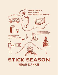 the cover of stick season by noah kahanan, with hand drawn illustrations on it