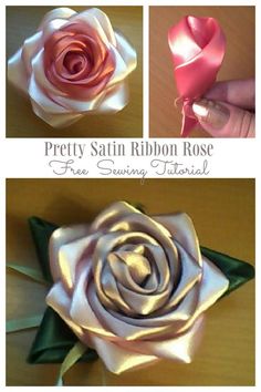 three pictures of different types of paper flowers on a table with text overlay that says pretty satin ribbon rose free sewing pattern