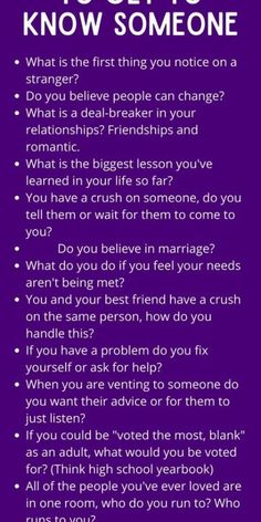 a purple poster with the words how do you get to know someone? on it