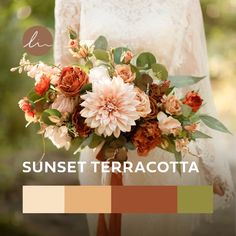 a woman holding a bouquet of flowers in her hands with the words sunset terracotta