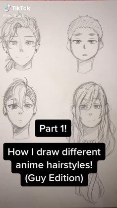 four different anime hairstyles with text that reads, part 1 how i draw different anime