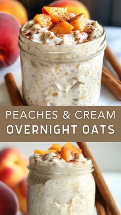 peaches and cream overnight oats in a jar with cinnamon sticks on the side