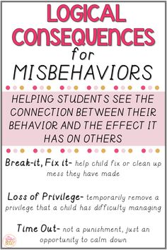 a poster with the words'local consequents for misbehaviors helping students see the connection between their behavior and