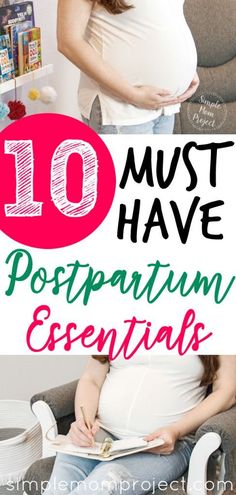 pregnant woman sitting in a chair with the words 10 must have postparum essentials