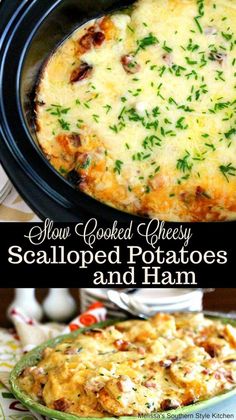 slow cooked cheesey scalloped potatoes and ham