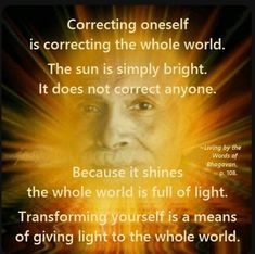 an image of a person with the words, correcting yourself is correcting the whole world