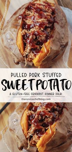 pulled pork stuffed sweet potato with bbq sauce on top and the words pulled pork stuffed sweet potato above it