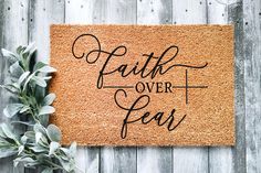 Faith Over Fear Doormat - The Simply Rustic Barn Gifts For Homeowners, Large Entryway, Weathered Paint, Closing Gifts, Faith Over Fear, Double Door, Rustic Barn, Single Doors, Good Vibes Only