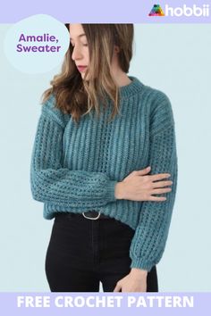 a woman wearing a blue sweater and black pants with the text free crochet pattern