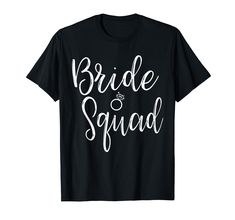 PRICES MAY VARY. Bride Squad Bachelorette Party Bridesmaid Bridal Shower Wedding Gift Lightweight, Classic fit, Double-needle sleeve and bottom hem Bride Squad Shirt, Bride Design, Funny Bride, Cute Pregnancy Announcement, Trip Shirts, Bachelorette Party Bride, Beach Bachelorette, Bachelorette Trip, Birthday Funny