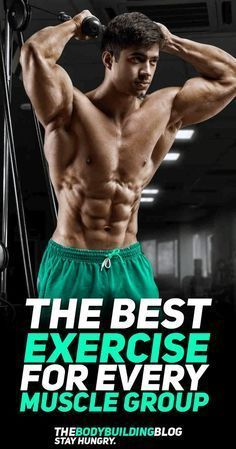 the best exercise for every muscle group