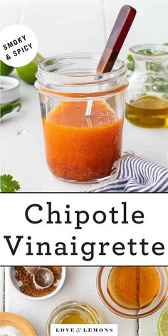 the recipe for chipotle vinaigrette is in a jar