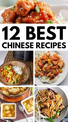 twelve chinese dishes with the words, 12 best chinese recipes on top and below them