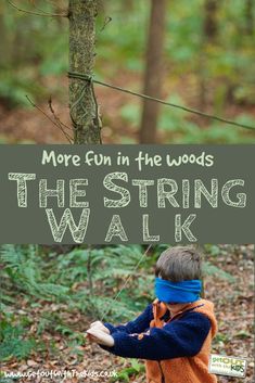 a young boy swinging a golf club in the woods with text overlay reading more fun in the woods the string walk