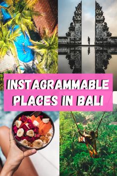 instagram images in bali with text overlay that reads instagramable places in bali