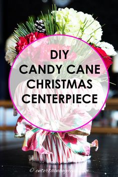 How to Make An Easy Candy Cane Christmas Centerpiece