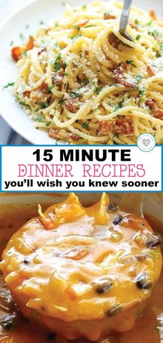 an image of a plate of food with the words, 15 minute dinner recipes you'll wish you knew some