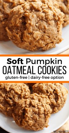 soft pumpkin oatmeal cookies on a white plate with text overlay that reads soft pumpkin oatmeal cookies