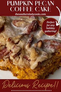 a piece of pumpkin pecan coffee cake on a plate with the title below it