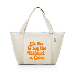 a white tote bag with orange lettering on the front and bottom, it says i'd like to buy the world a coke