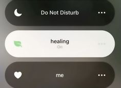 three buttons with the words don't disturb, do not disturb and heal on them