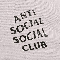 an anti social social club t - shirt with black letters on the front and back