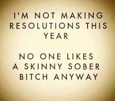 ! Funny New Year, Happy New Year Quotes, New Year New Me, Year Quotes, Quotes About New Year, Funny Thoughts, Sarcastic Humor, Nouvel An, Bones Funny