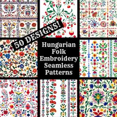 five different floral embroidery patterns with the words hungarian folk embroidery seams