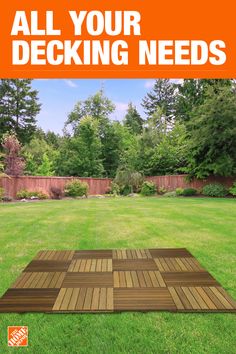 a wooden deck in the middle of a yard with text overlay that reads all your decking needs