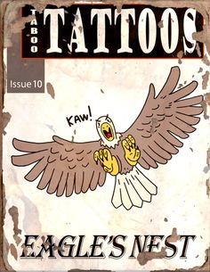 an eagle's nest sign with the words, tattoo magazine issue 10 on it