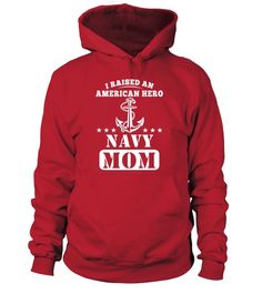 "Navy Mom Raised American Hero T-shirts" Tees, Long-sleeves, Tank Tops, V-necks & Hoodies! Guaranteed safe and secure checkout via: Paypal | VISA | MASTERCARD Buy at least one item to get a 20% OFF Coupon for your next purchase! Satisfaction guaranteed sizing chart automatically added to end of description. Delete if you do not want the sizing chart View Sizing Chart (Recommended) Coast Guard Mom, Air Force Mom, Marine Mom, Navy Mom, Army Mom, American Heroes, Custom Shirt, Mom Daughter, Coast Guard