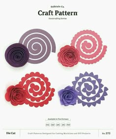 four paper flowers are shown in different colors and sizes, with the words craft pattern below them