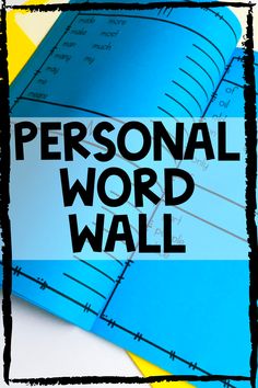 the words personal word wall are in black and white letters on blue paper with pencils next to it