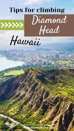 the diamond head in hawaii with text overlay that reads tips for climbing diamond head