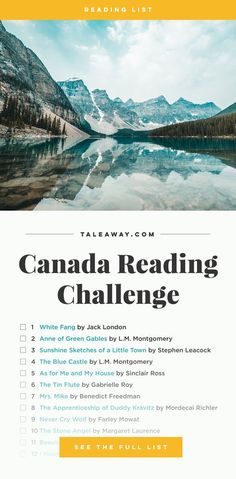 the canadian reading challenge is on display in front of a mountain lake with snow capped mountains