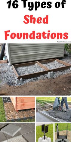 different types of shed foundations with text overlay that reads 16 types of shed foundations