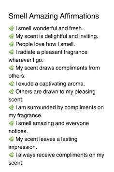 a poem written in green and white with the words smell amazing affirmmations