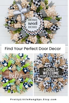 the front door wreath is decorated with plaid and polka dot ribbon, which reads find your perfect door decor