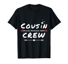 PRICES MAY VARY. Cousin crew costume for the family reunion with all cousins. Matching design cousins to enjoying vacation, summer party, BBQ, Games. For boys, girls, kids, nephew, sister, children, brother, and adults. Lightweight, Classic fit, Double-needle sleeve and bottom hem Cousin Shirt Ideas, Cousin Shirts, Bbq Games, Games For Boys, Cousin Crew, Matching Design, Diy Shirt, Crew Shirt, Making Memories