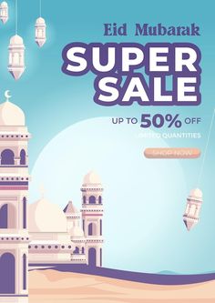 the eid mubarak super sale is up to 50 % off