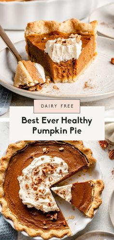 the best ever healthy pumpkin pie is ready to be eaten and served for thanksgiving dinner