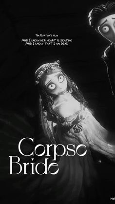 the corpse bride movie poster is shown in black and white