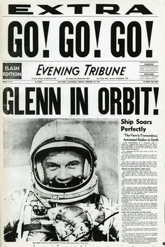 the front page of an extra newspaper with an advertisement for glenn in orbit on it