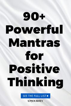 90+ Powerful Mantras for Positive Thinking Powerful Mantras, Power Of Positive Thinking, Need Motivation, Self Improvement Tips, Powerful Words, Daily Affirmations, Positive Mindset, Inner Peace