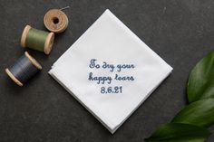 "The perfect special occasion handkerchief to catch happy tears. Your handkerchief will be cut from 100% premium cotton fabric. The message will be embroidered with your special date in the color of your choice. It is the sweetest little gift to surprise a friend or family member with on the big day. This message reads: To dry your  happy tears  Handkerchief is approximately 15\" x 15\". It will come beautifully packaged in our signature grey box and ready to gift. Are you looking to create a fully customized handkerchief? Please visit TheHandkerchiefShop.com for all the options. I am happy to help you! Follow along: Instagram: @the_handkerchief_shop Pinterest: @thehandkerchiefshop" Wedding Cotton Handkerchief With Machine Embroidery, Cotton Handkerchiefs With Embroidered Text For Gift, Embroidered Text Cotton Handkerchiefs For Gifts, Cotton Handkerchiefs With Embroidered Text As Gift, Embroidered Cotton Handkerchiefs For Weddings, Cotton Handkerchief With Machine Embroidery For Gift, Embroidered Cotton Handkerchiefs As Gifts, Personalized Cotton Handkerchiefs, Groom Handkerchief