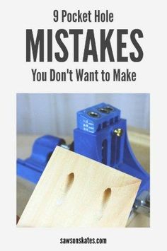 a wooden block with the words 9 pocket hole mistakes you don't want to make