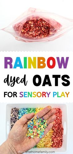 rainbow dyed oats for sensory play with text overlay that reads rainbow dyed oats for sensory play