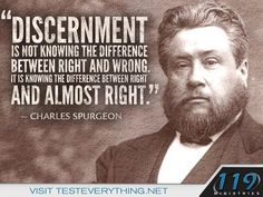 charles spur quote about discernment is not having the differences between right and wrong