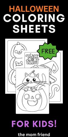 halloween coloring sheets for kids with the text,'free printables for kids '